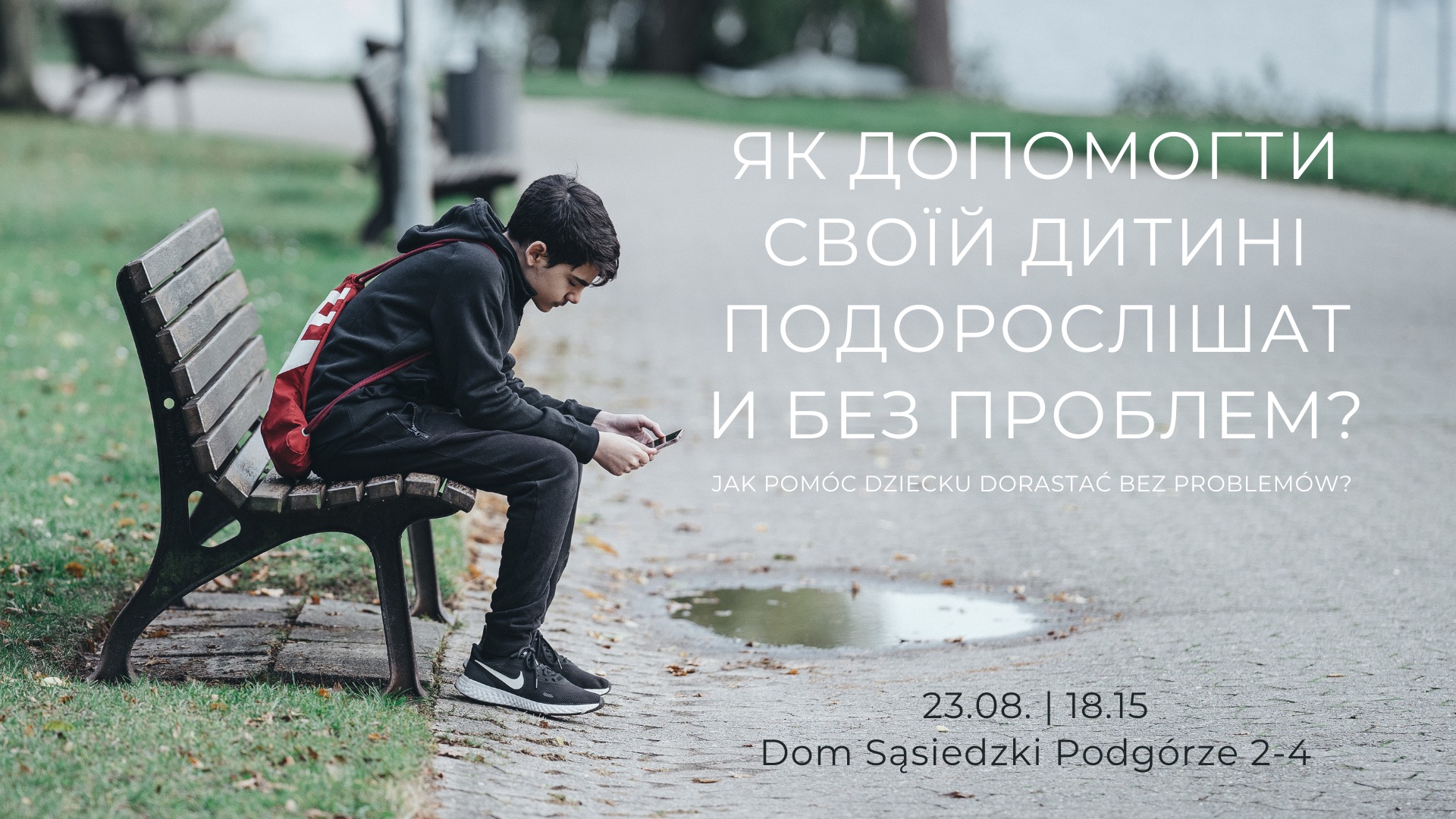 event-Jak pomóc dziecku dorastać bez problemów-2023-08-22 18:15